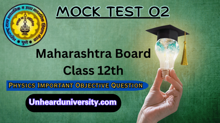 Maharashtra Board Class 12th Physics Important Objective Question for 2024 - Mock Test 02